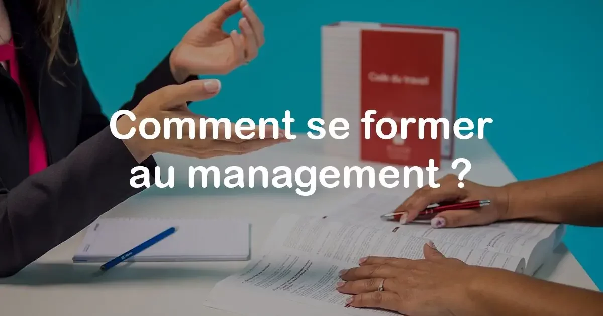 Comment se former au management ?